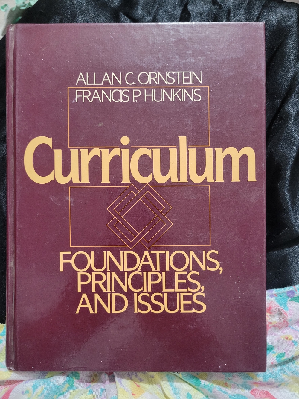 Curriculum Foundations, Principles, and Issues - Maroon Hardcover